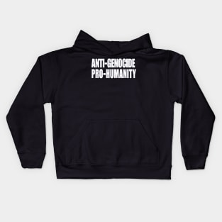 Anti-GENOCIDE PRO-HUMANITY - Blue and White - Front Kids Hoodie